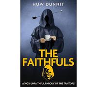 The Faithfuls: A 100% Unfaithful Parody of The Traitors