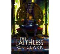 The faithless - Clark C. L.