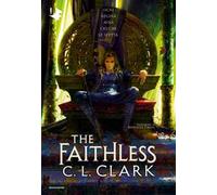 Libri Clark C. L. - The Faithless
