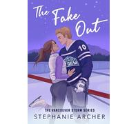 The Fake Out: Stephanie Archer