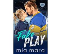 The Fake Play: A Surprise Baby Hockey Romance