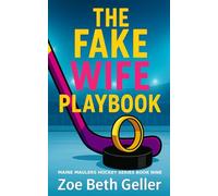 The Fake WIfe Playbook: A One-night, Vegas Wedding Romance