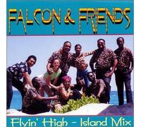 The Falcons - Falcon & Friends Flyin' High - Island Mix (US Import)