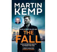 The Fall: A gripping new thriller for 2025 following a fallen pop star caught in a deadly mystery, unravelling dark secrets, betrayal, and the dangerous price of fame.