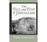 The Fall and Rise of Jerusalem: Judah under Babylonian - Libro in brossura...