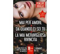 The Fall Away Series: Mai per amore-Da quando ci sei tu-La mia meravigliosa rivincita