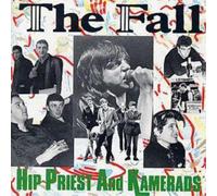 The Fall Hip Priest and Kamerads (CD) Album