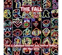 The Fall Live @ Cathedral Quarter Arts Festival Belfast, 8th May 2013 (CD) Album