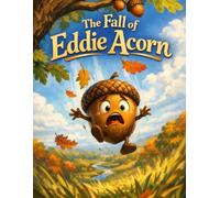 The Fall of Eddie Acorn