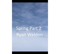 The Fall of Seasons, Spring, Part 2