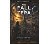 The Fall of Tera: Book Two of The Reality Wars