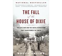 Bruce Levine The Fall of the House of Dixie (Tascabile)