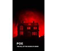 The Fall of the House of Usher