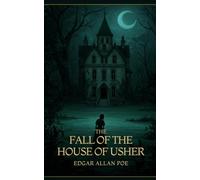 The Fall of the House of Usher