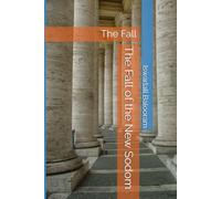 The Fall of the New Sodom: The Fall