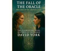 The Fall of the Oracle: The Curse of the Chronoglyph