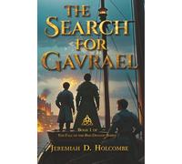 The Fall of the Red Dragon: Book 1: The Search for Gavrael