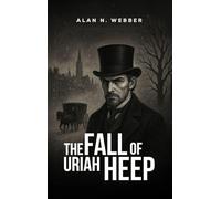 The Fall of Uriah Heep