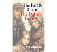 The Fall & Rise of The Dalton Family