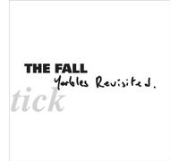 THE FALL - Schtick : Yarbles Revisited