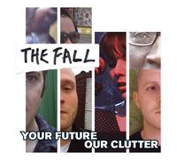 The Fall Your Future Our Clutter (CD)