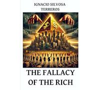 THE FALLACY OF THE RICH