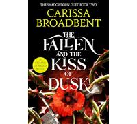 The Fallen and the Kiss of Dusk