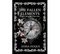 The Fallen Elements: Eight people. One war.