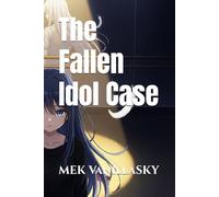 The Fallen Idol Case: 1