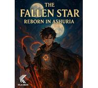 The Fallen Star Reborn in Ashuria: isekai fantasy books | young adult fantasy with magic