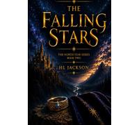 The Falling Stars: The North Star Seres