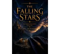 The Falling Stars: The North Star Seres