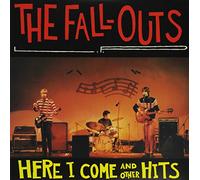 The Fallouts - Here I Come