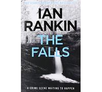 The falls: The number one bestselling series that inspired BBC One’s REBUS