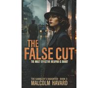 The False Cut: Her most effective weapon is doubt