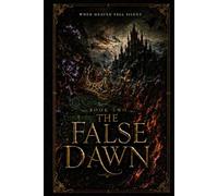 The False Dawn