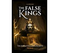 The False Kings