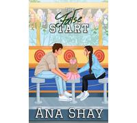 The False Start: A Second Chance College Romance
