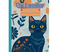 The Familiar: Mystical Feline Themed back to school Composition Notebook for writing, taking notes or doodling