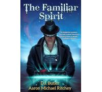 The Familiar Spirit: Volume 3