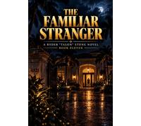 The Familiar Stranger