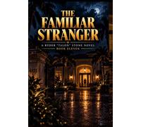 The Familiar Stranger