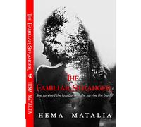 THE FAMILIAR STRANGER
