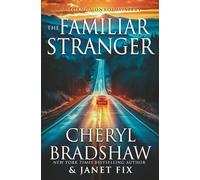 The Familiar Stranger: 5