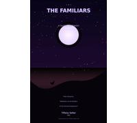 The Familiars: A Guided Meditation for Those Left Here