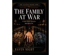THE FAMILY AT WAR: A Falcone Blood Vows Novel.