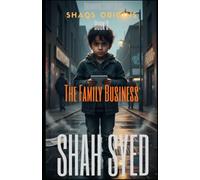 The Family Business: A Gritty British Crime Thriller Where Loyalty Demands Everything-Discover How Far One Boy Will Go: 3