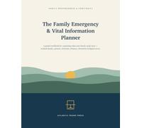 The Family Emergency & Vital Information Planner