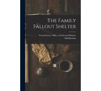 The Family Fallout Shelter (Tascabile)