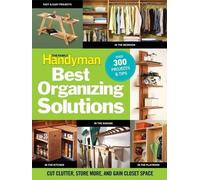 The Family Handyman Best Organizing Solutions (Tascabile) Family Handyman